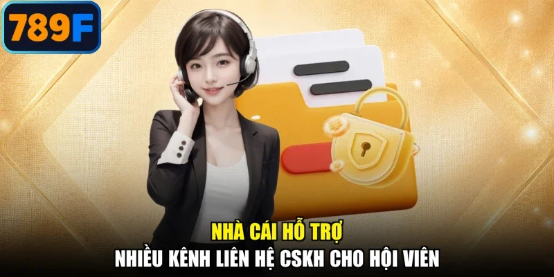 Nhà cái hỗ trợ nhiều kênh liên hệ CSKH cho hội viên